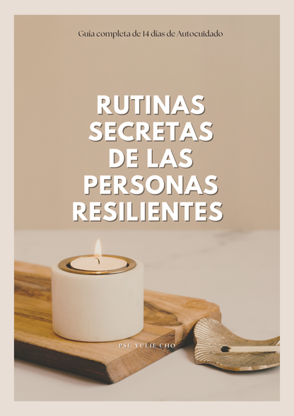 Guía: Rutinas Secretas de las Personas Resilientes